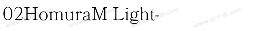 02HomuraM Light字体转换